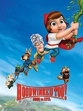 شنل قرمزی ۲ Hoodwinked Too! Hood vs. Evil