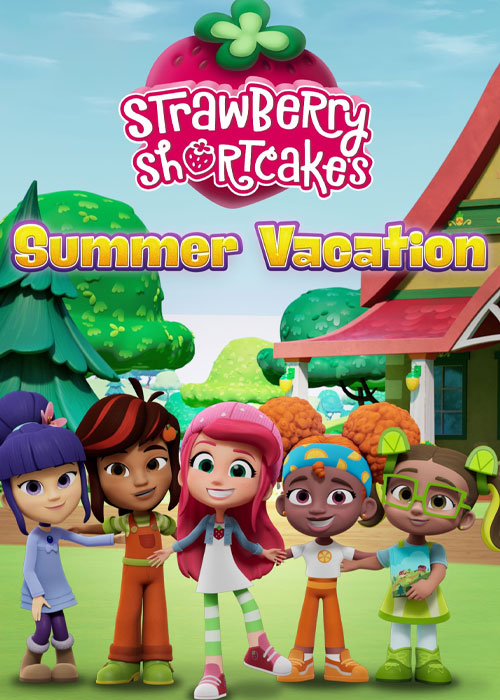 توت فرنگی کوچولو Strawberry Shortcake’s Summer Vacation