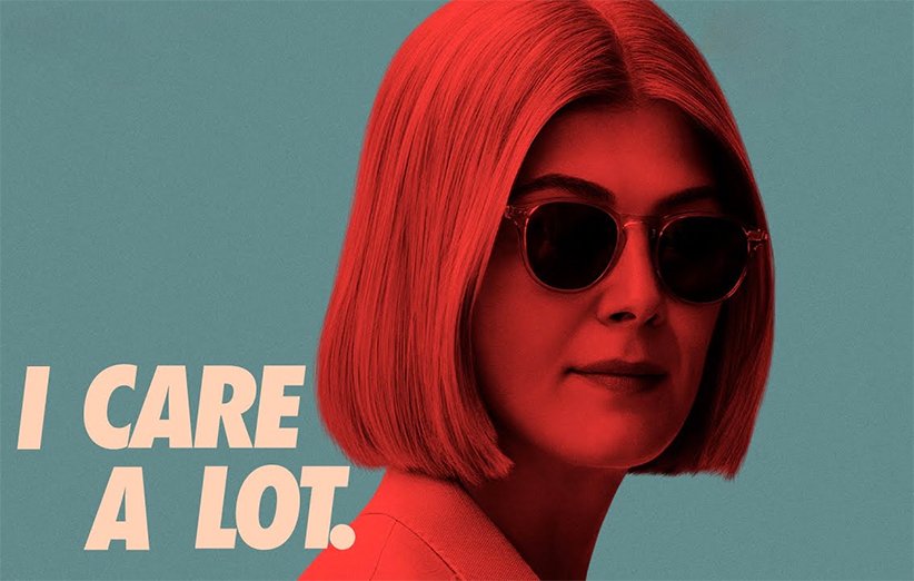 فیلم من خیلی مراقبم  I Care a Lot 2020