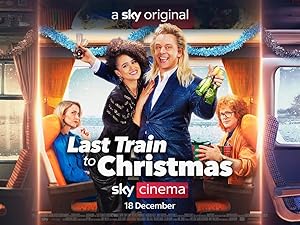 Last Train to Christmas آخرین قطار برای کریسمس 