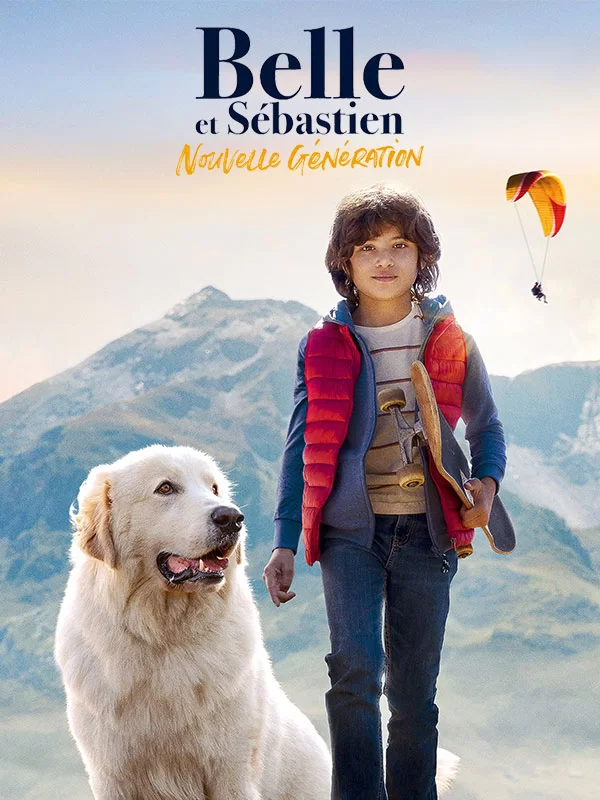 بل و سباستین نسل جدید Belle and Sebastien : The New Generation 2022