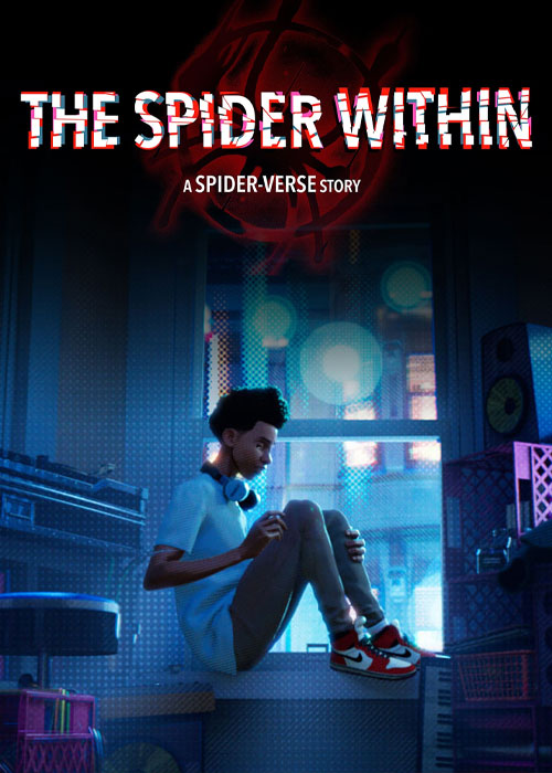 عنکبوت درون: داستانی از دنیای عنکبوتی The Spider Within: A Spider-Verse Story 2023