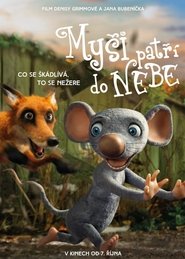 حتی موش ها متعلق به بهشت هستند Even Mice Belong in Heaven 2021