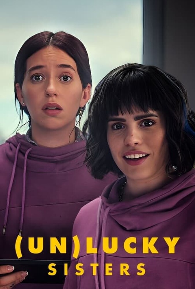 (Un)lucky Sisters | خواهران (بد) شانس