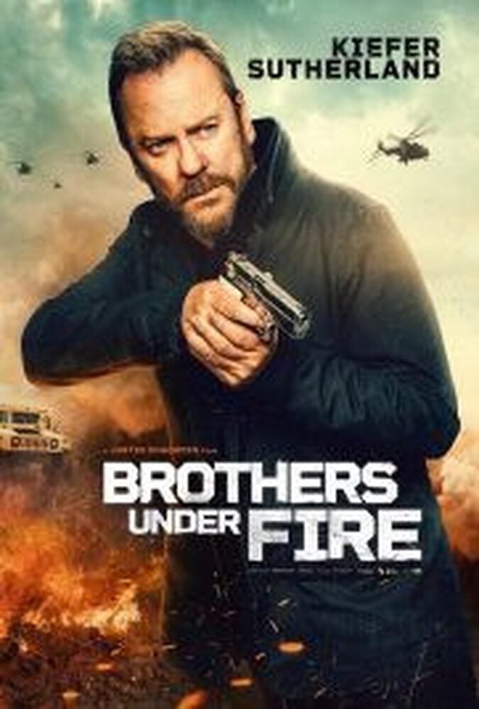 Brothers Under Fire | براداران زیر آتش